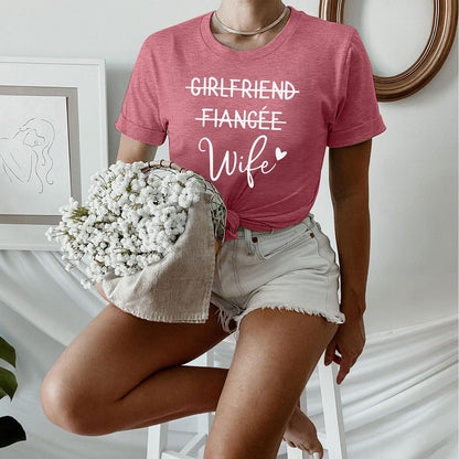 Girlfriend Fiancee Wife Shirt Women Bride Honeymoon Vacation Tees Valentine'S Day Gift