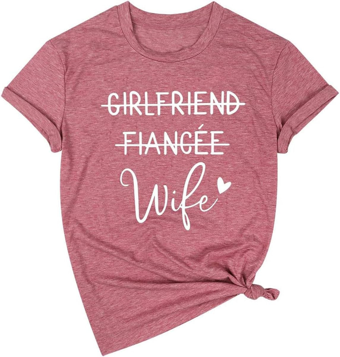 Girlfriend Fiancee Wife Shirt Women Bride Honeymoon Vacation Tees Valentine'S Day Gift