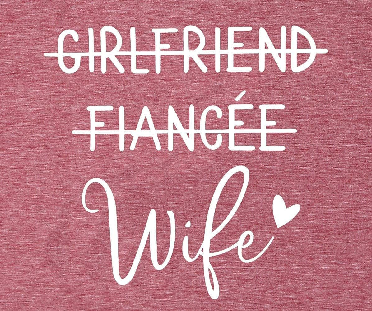 Girlfriend Fiancee Wife Shirt Women Bride Honeymoon Vacation Tees Valentine'S Day Gift